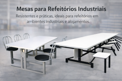 Mesa para refeitorios industriais com 4, 6, 8 e 10 lugares